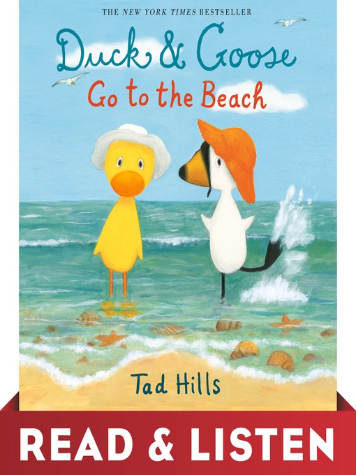 Title details for Duck & Goose Go to the Beach by Tad Hills - Available